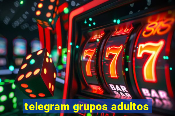 telegram grupos adultos